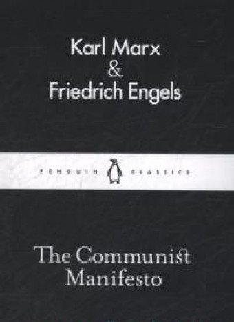 The Communist Manifesto By Karl Marx, Friedrich Engels