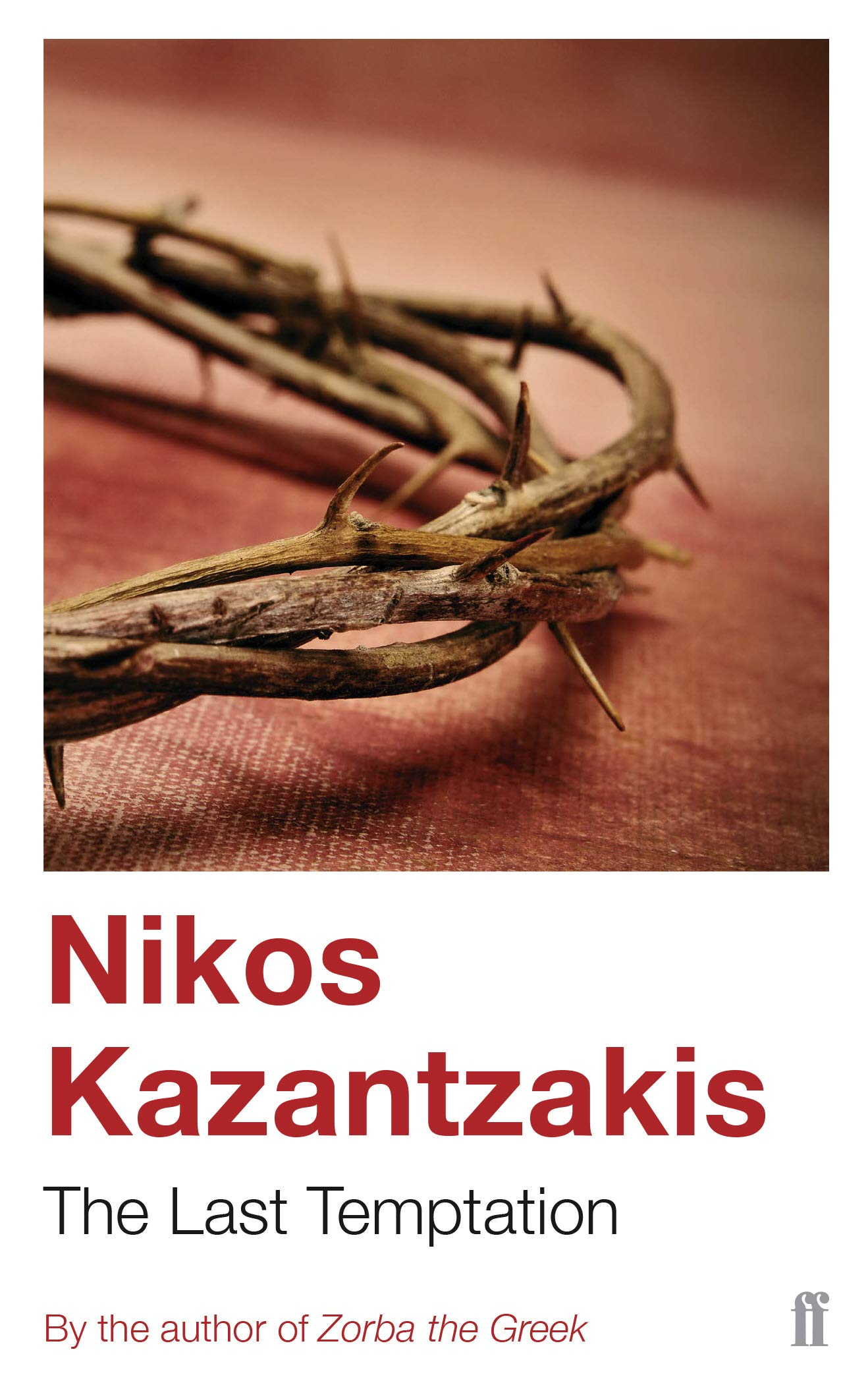 The Last Temptation By Nikos Kazantzakis
