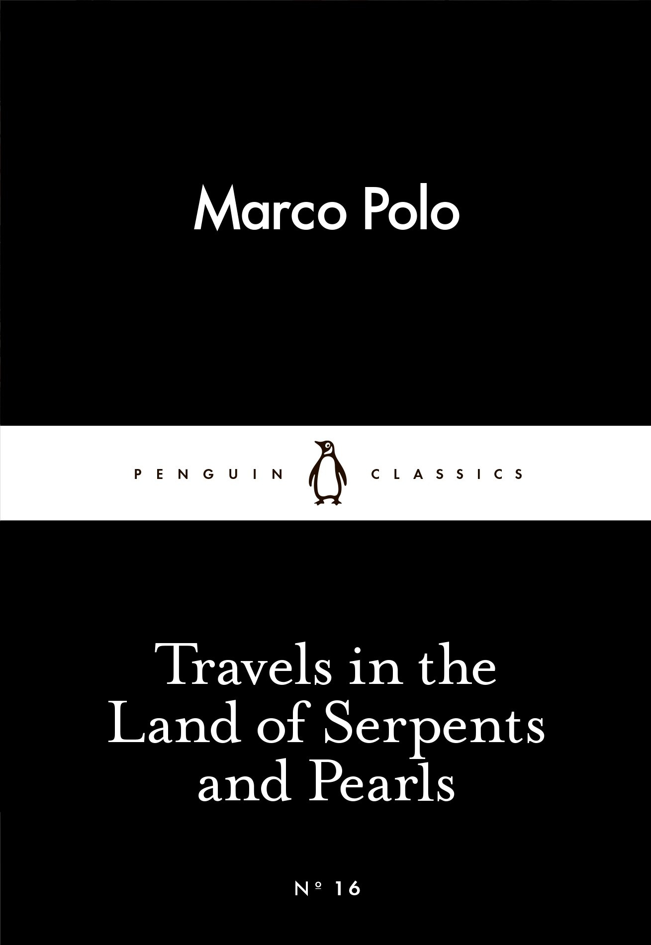 Travels in the Land of Serpents and Pearls By Marco Polo, Nigel Cliff (Translator)