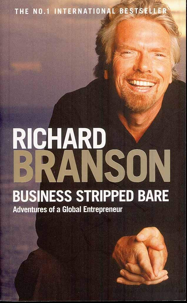 Business Stripped Bare by Richard Branson