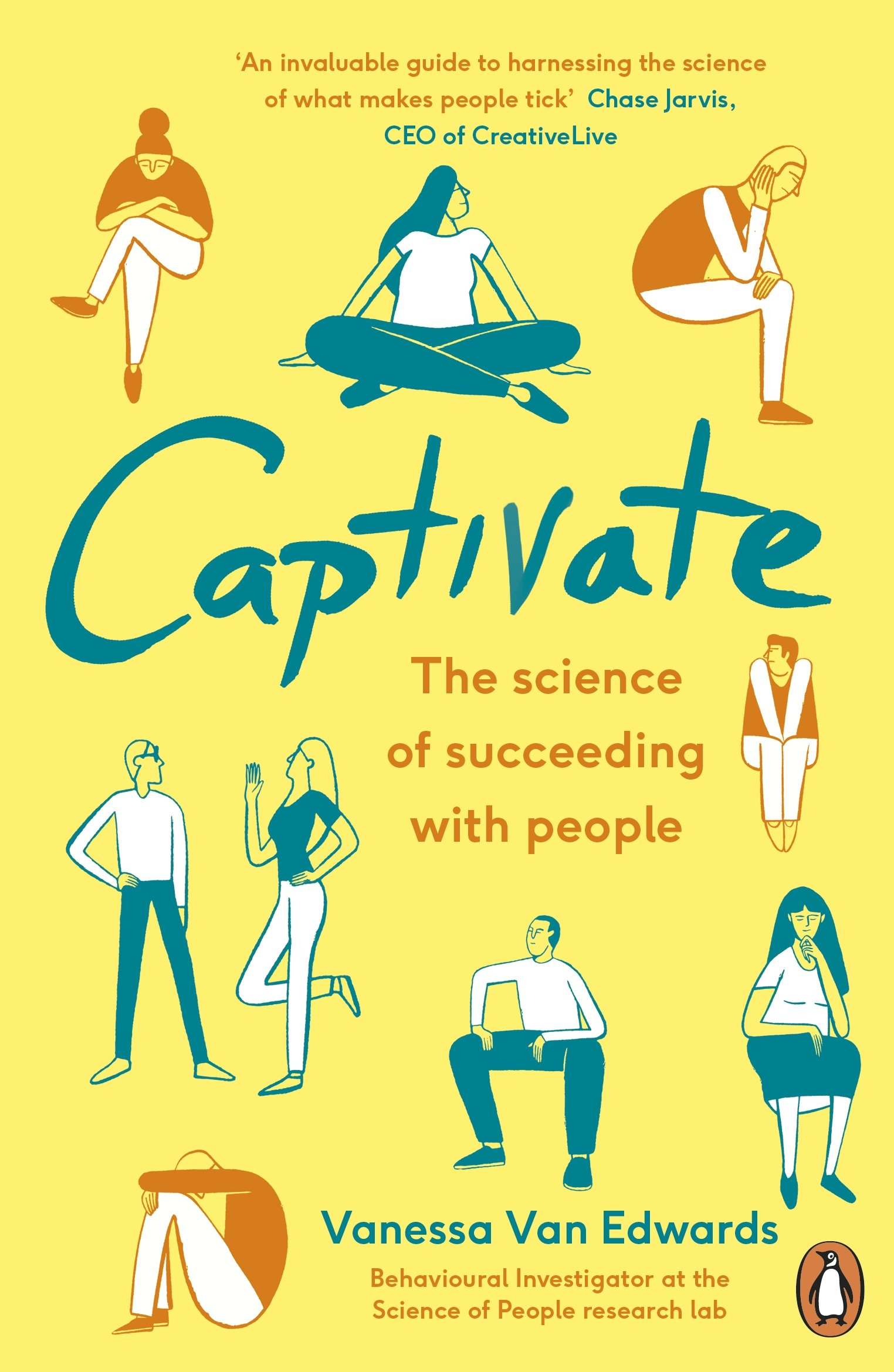 Captivate: The Science of Succeeding with People by Vanessa Van Edwards 