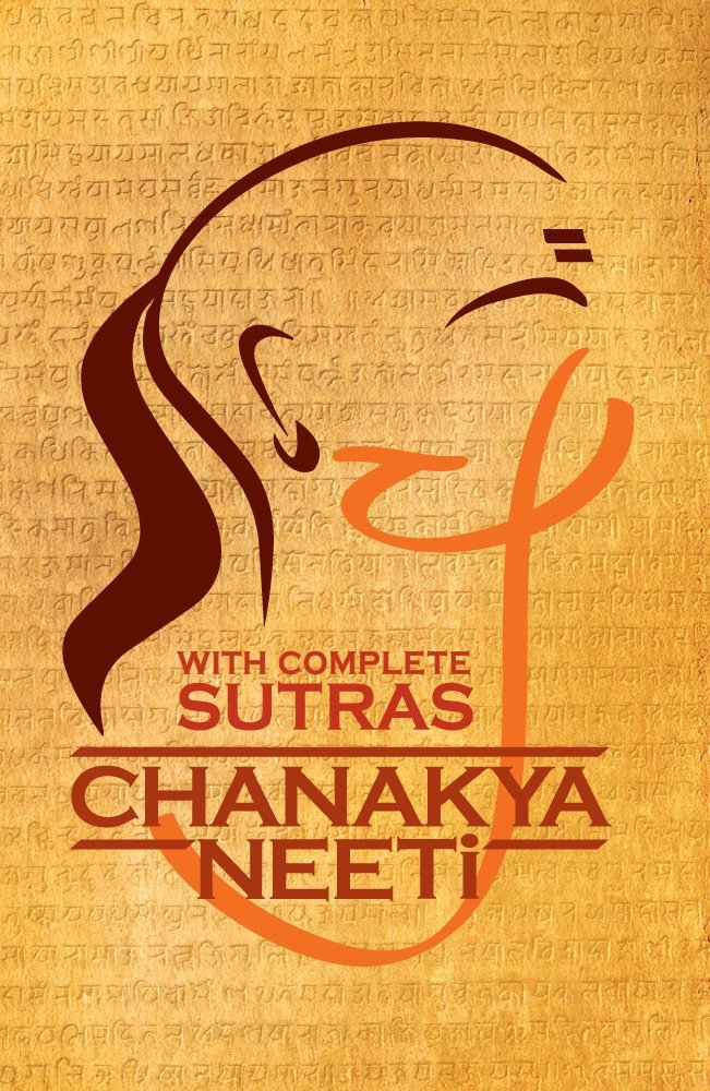 Chanakya Neeti: With Complete Sutras chanakya by Chanakya