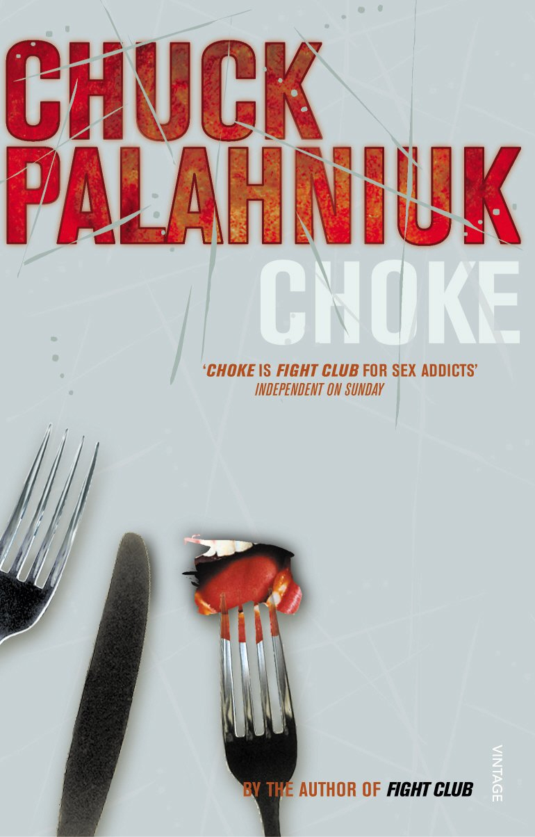 Choke By Chuck Palahniuk