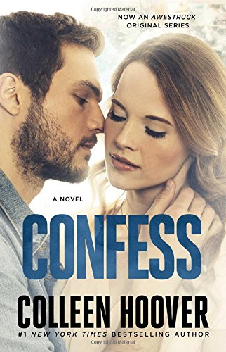Confess "A Novel" By Colleen Hoover