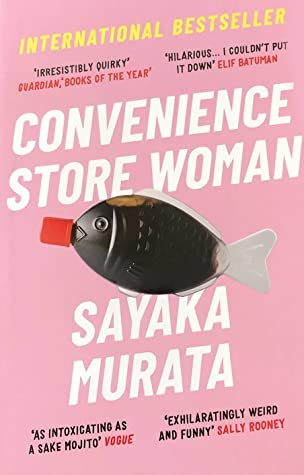 Convenience Store Woman by Sayaka Murata, Ginny Tapley Takemori (Translator)