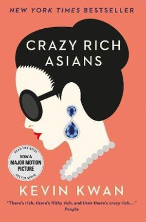 Crazy Rich Asians By Kevin Kwan