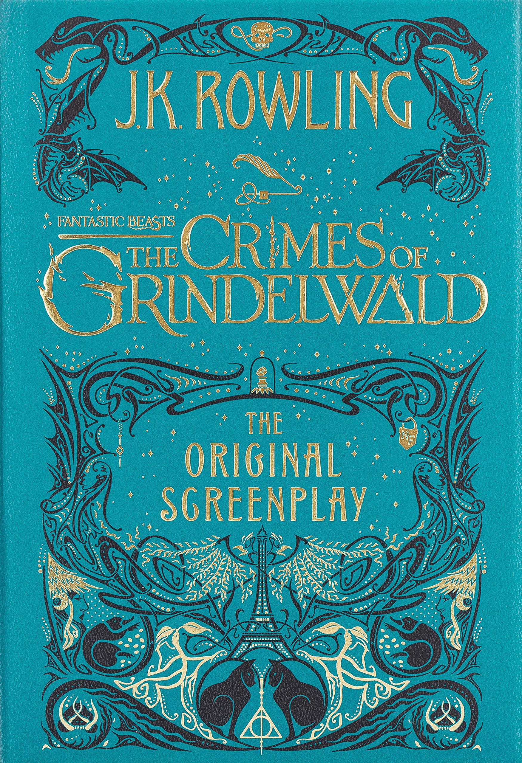 Fantastic Beasts - The Crimes of Grindelwald: The Original Screenplay by J.K. Rowling