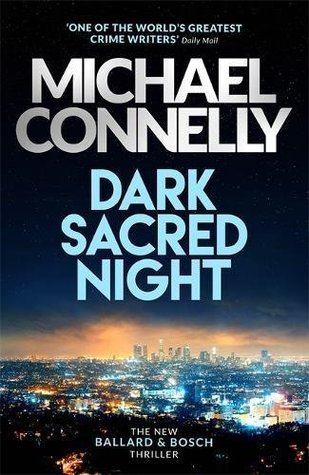 Dark Sacred Night By Michael Connelly