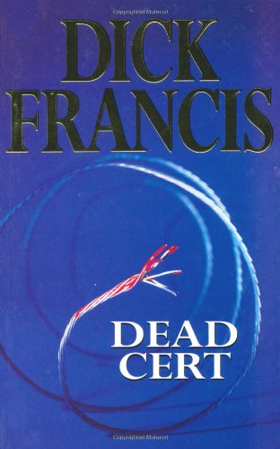 Dead Cert - Dick Francis