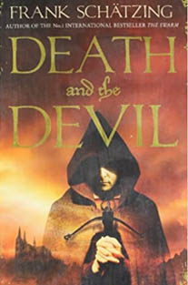 Death and The Devil  by Frank Schatzing