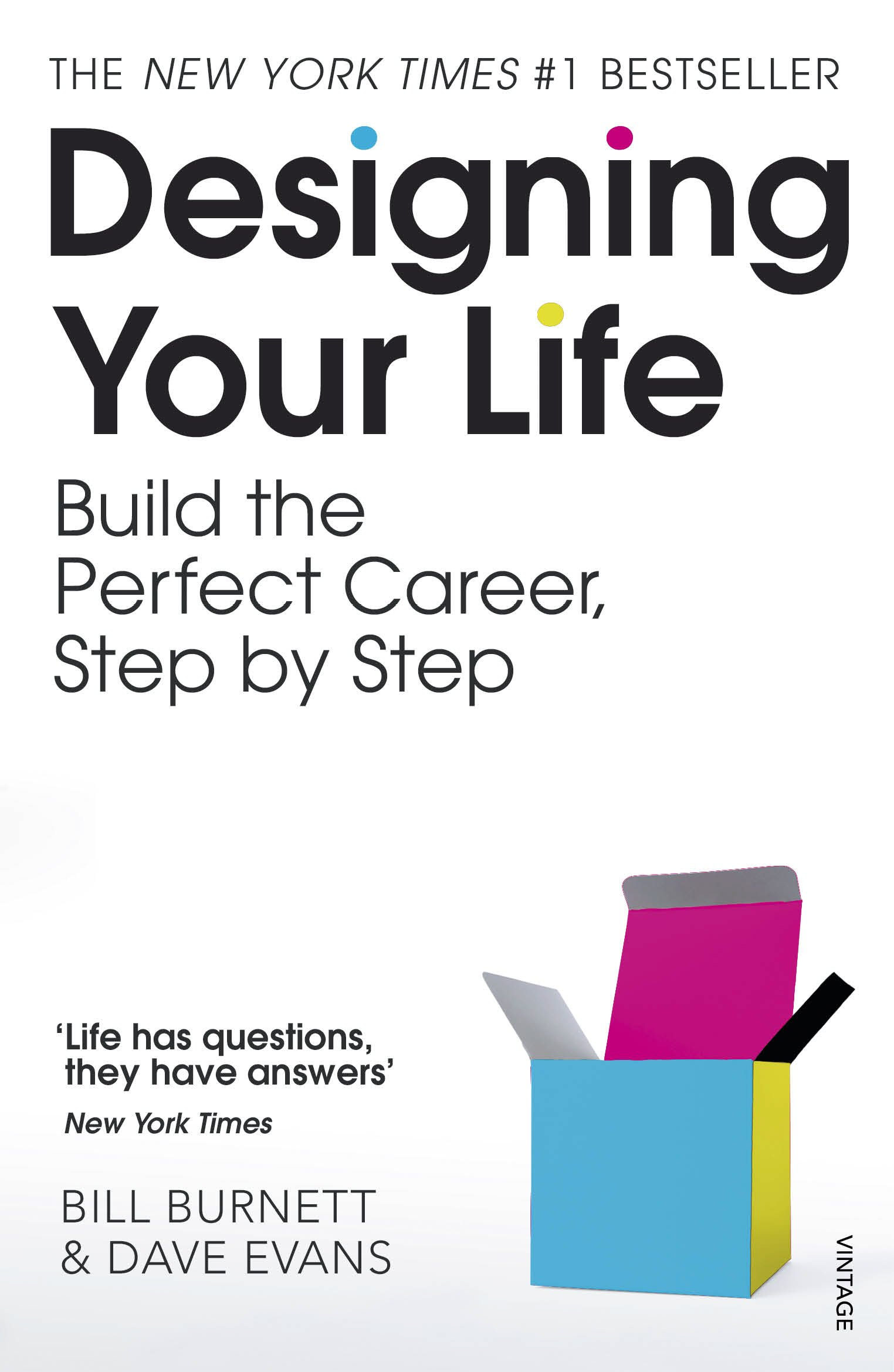 Designing Your Life: Build a Life that Works for You by Bill Burnett, Dave Evans