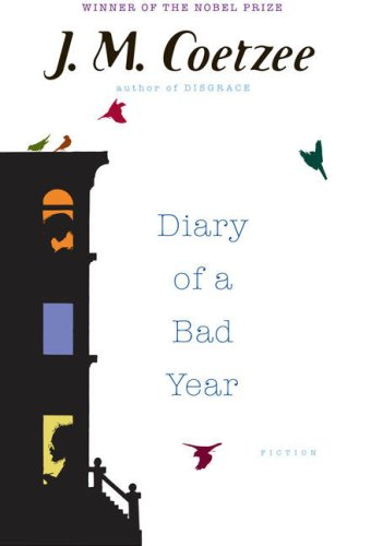 Diary of a Bad Year by J. M. Coetzee