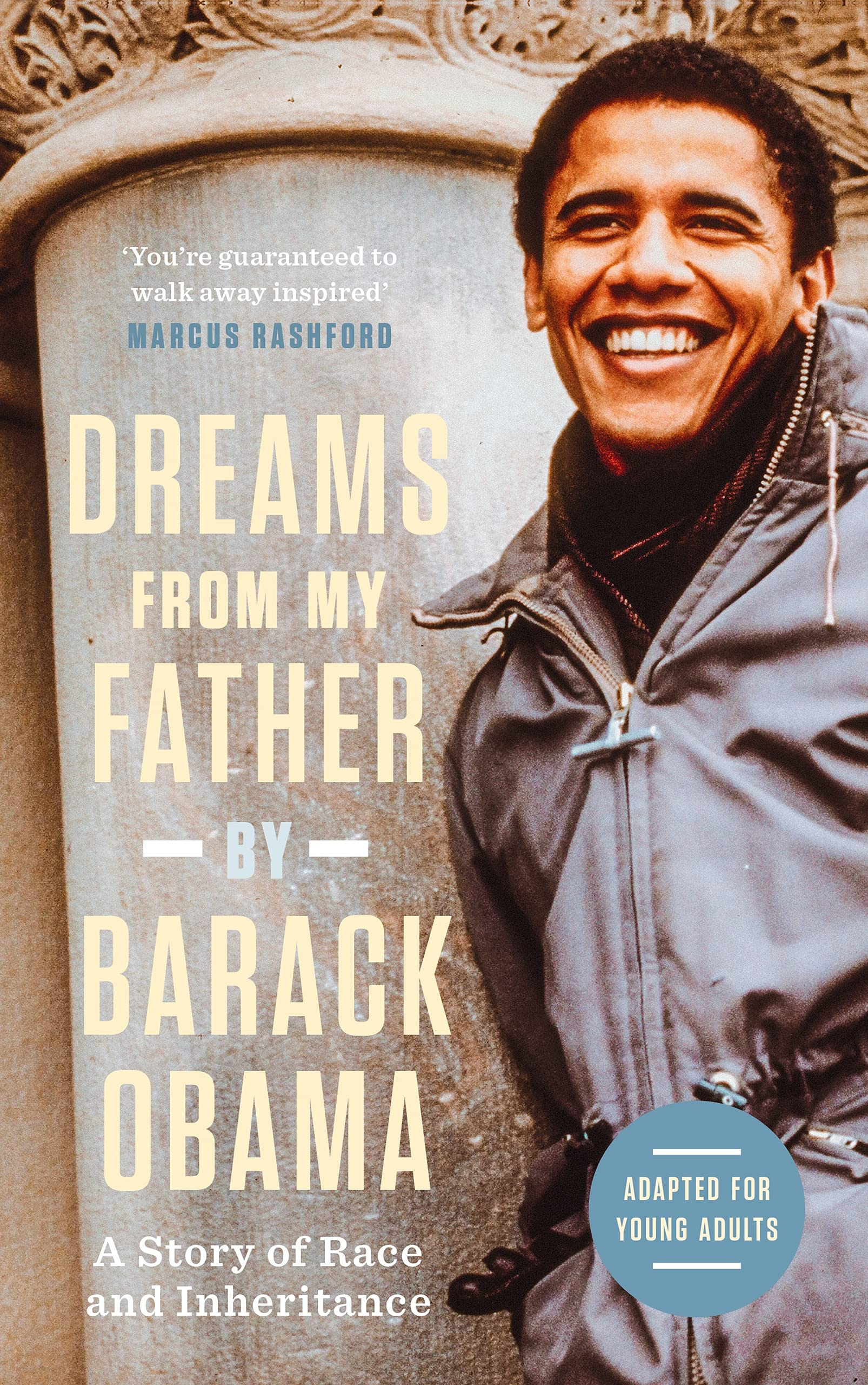 Dreams from My Father: A Story of Race and Inheritance by Barack Obama
