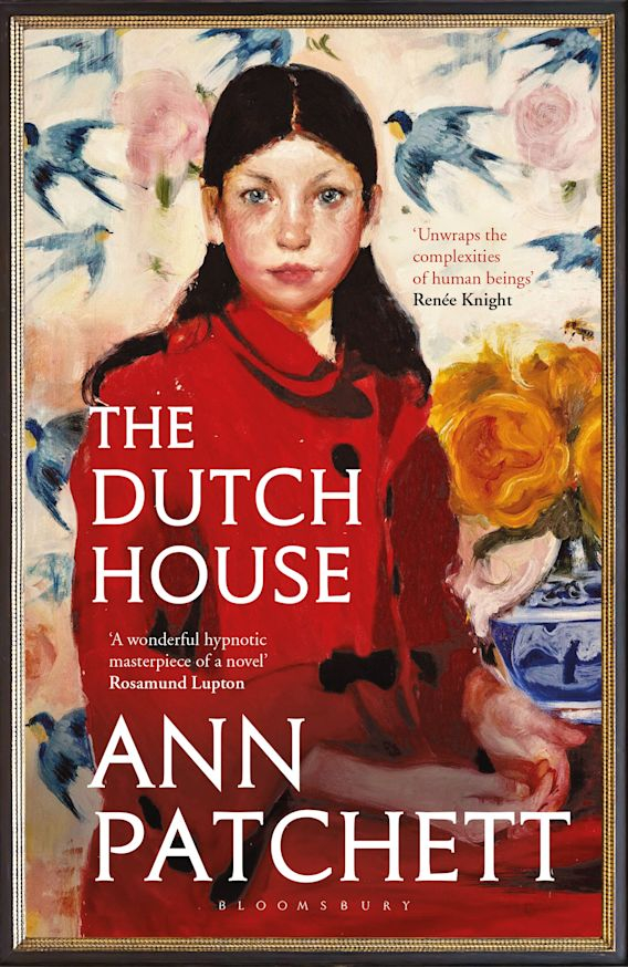 The Dutch House: Longlisted for the Women's Prize 2020 (High/Low) by Ann Patchett 