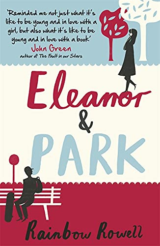 Eleanor & Park by Rainbow Rowell