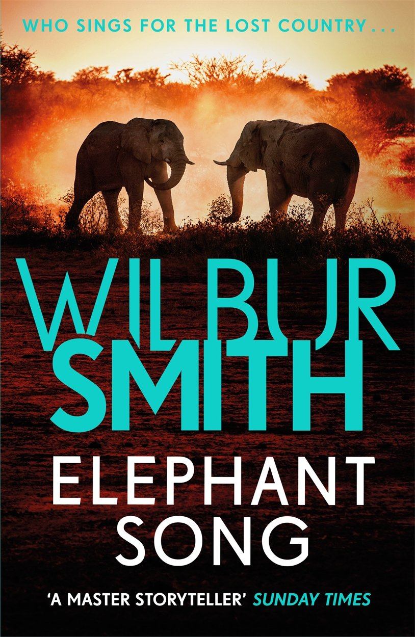 Elephant Song Wilbur Smith