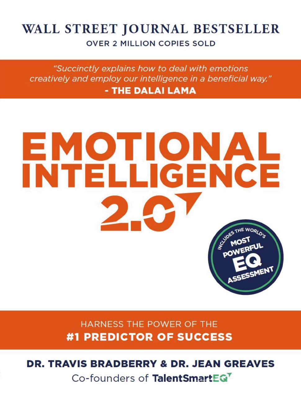 Emotional Intelligence 2.0 By  Travis Bradberry  (Author), Jean Greaves (Author), Patrick M. Lencioni (Foreword)