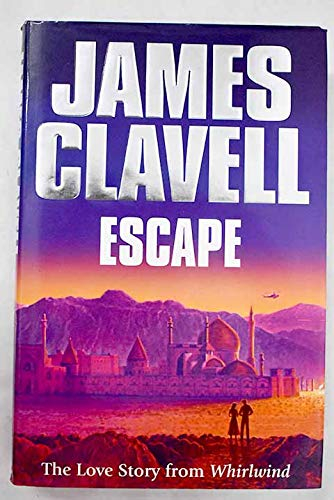 Escape: The Love Story from Whirlwind by James Clavell