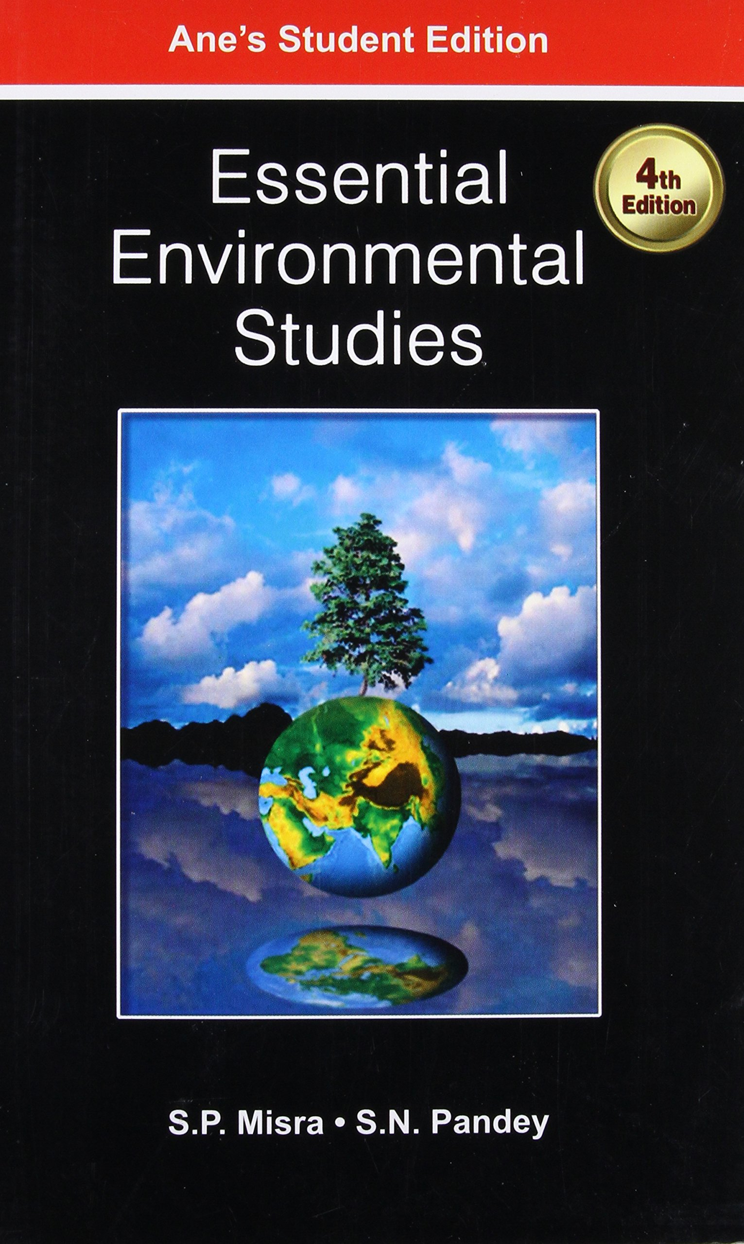 Essential Environmental Studies 4/E by S.P.Misra