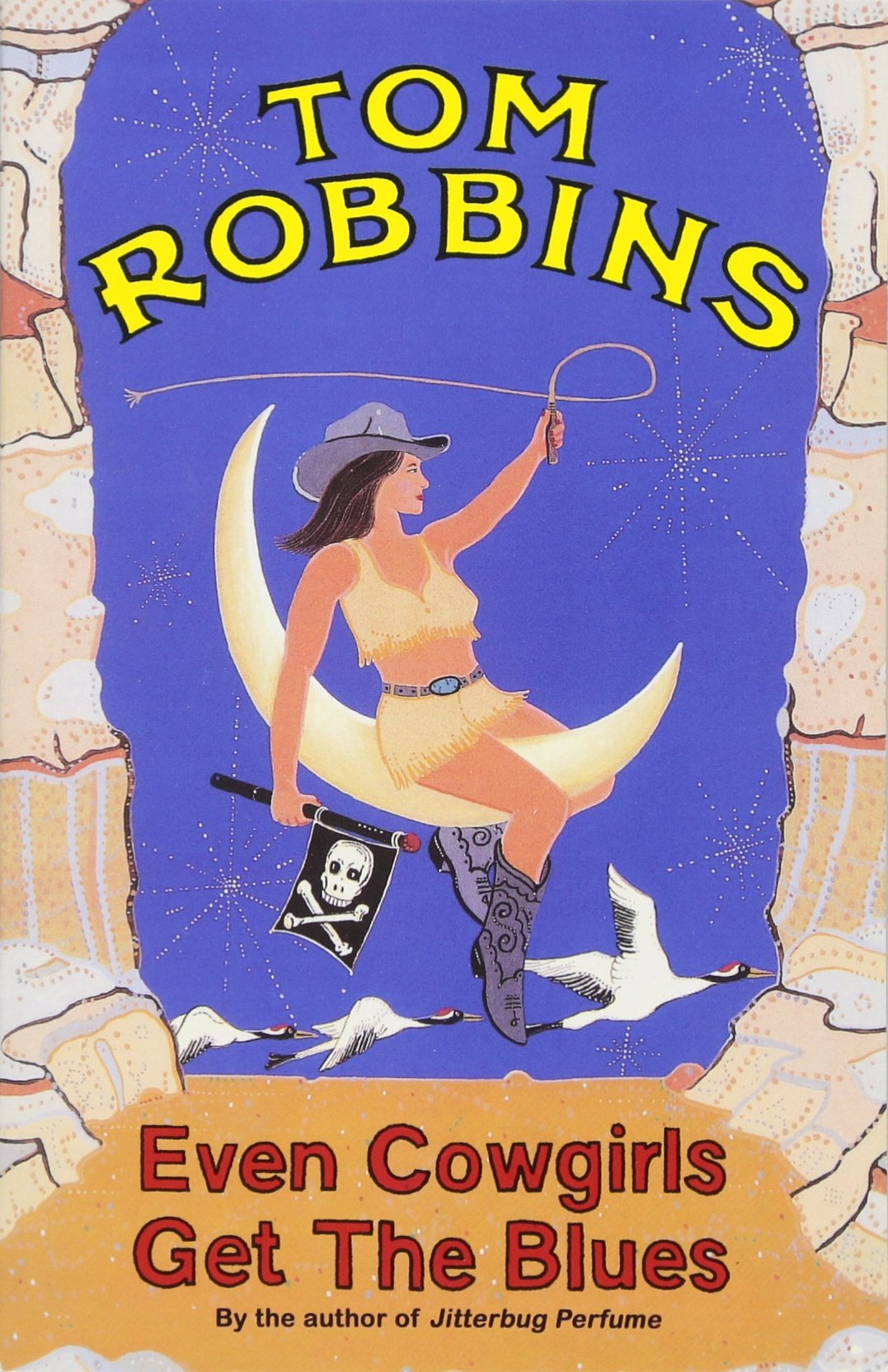 Even Cowgirls Get the Blues By Tom Robbins 