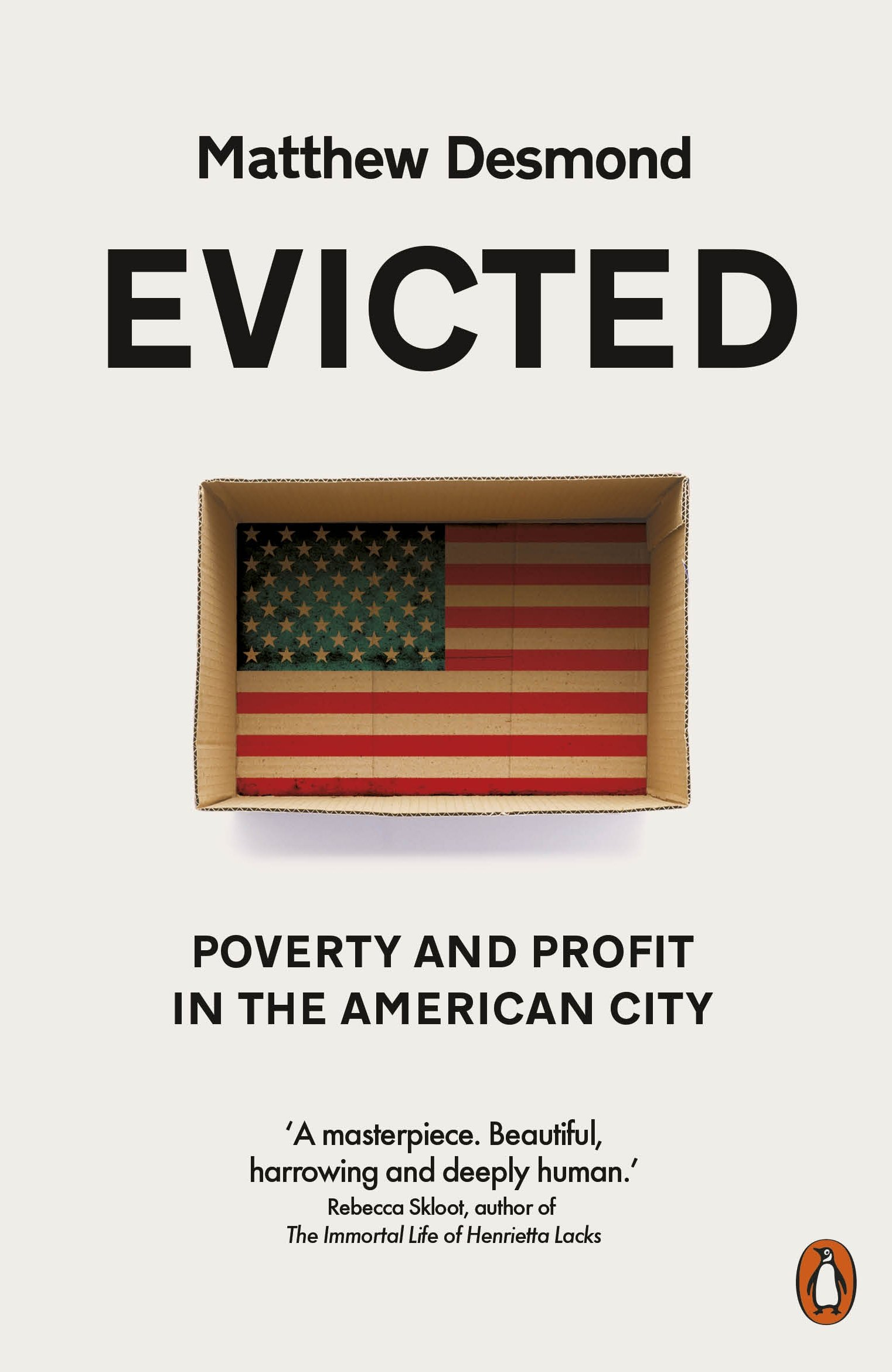 Evicted: Poverty and Profit in the American City by Matthew Desmond