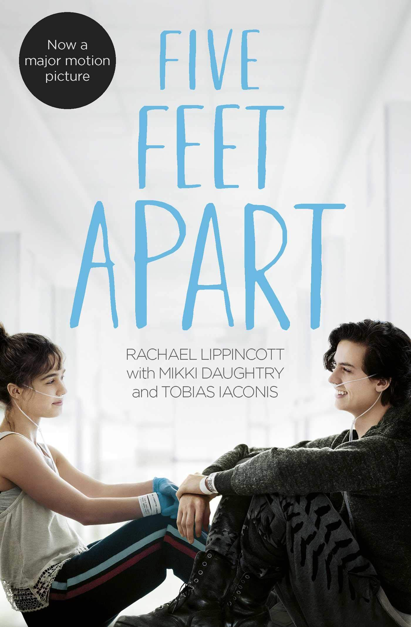 Five Feet Apart By Rachael Lippincott (Author), Mikki Daughtry Tobias Iaconis