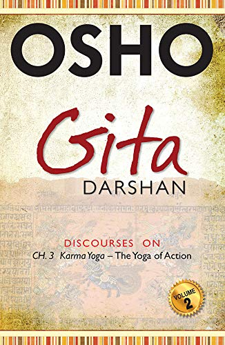 Gita Darshan Vol 2 by Osho