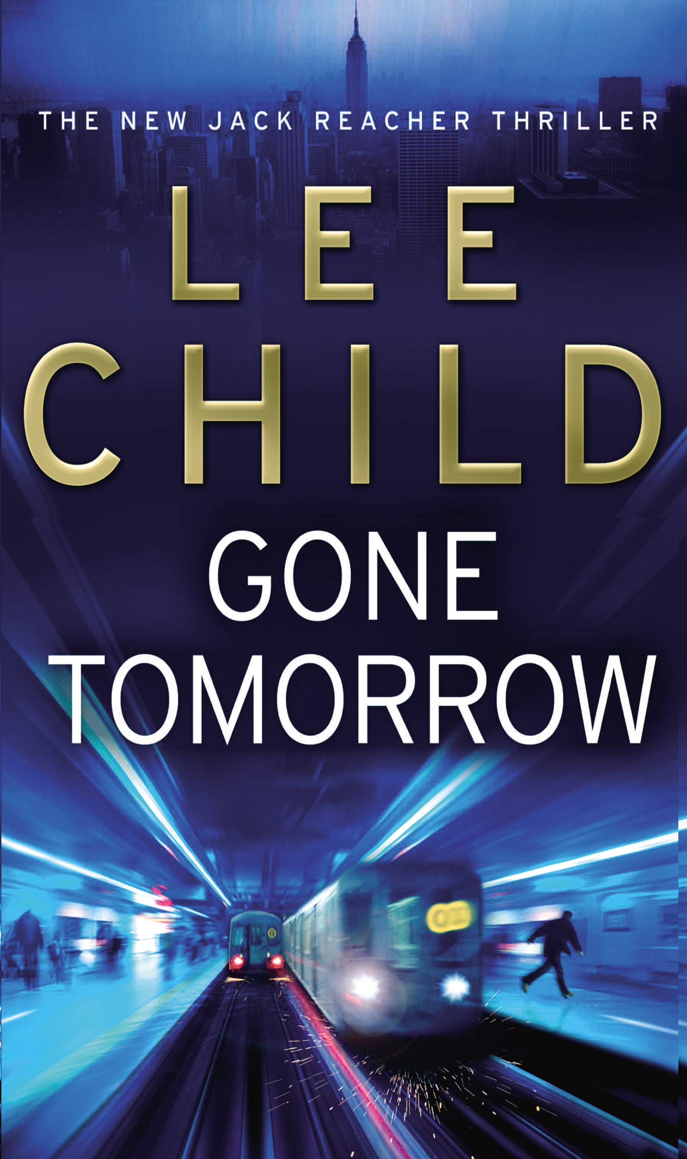 Gone Tomorrow by Lee Child