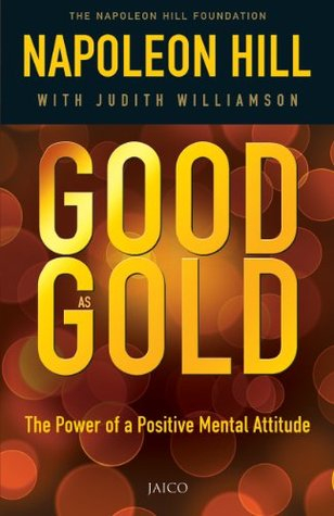 Good as Gold By Napoleon Hill
