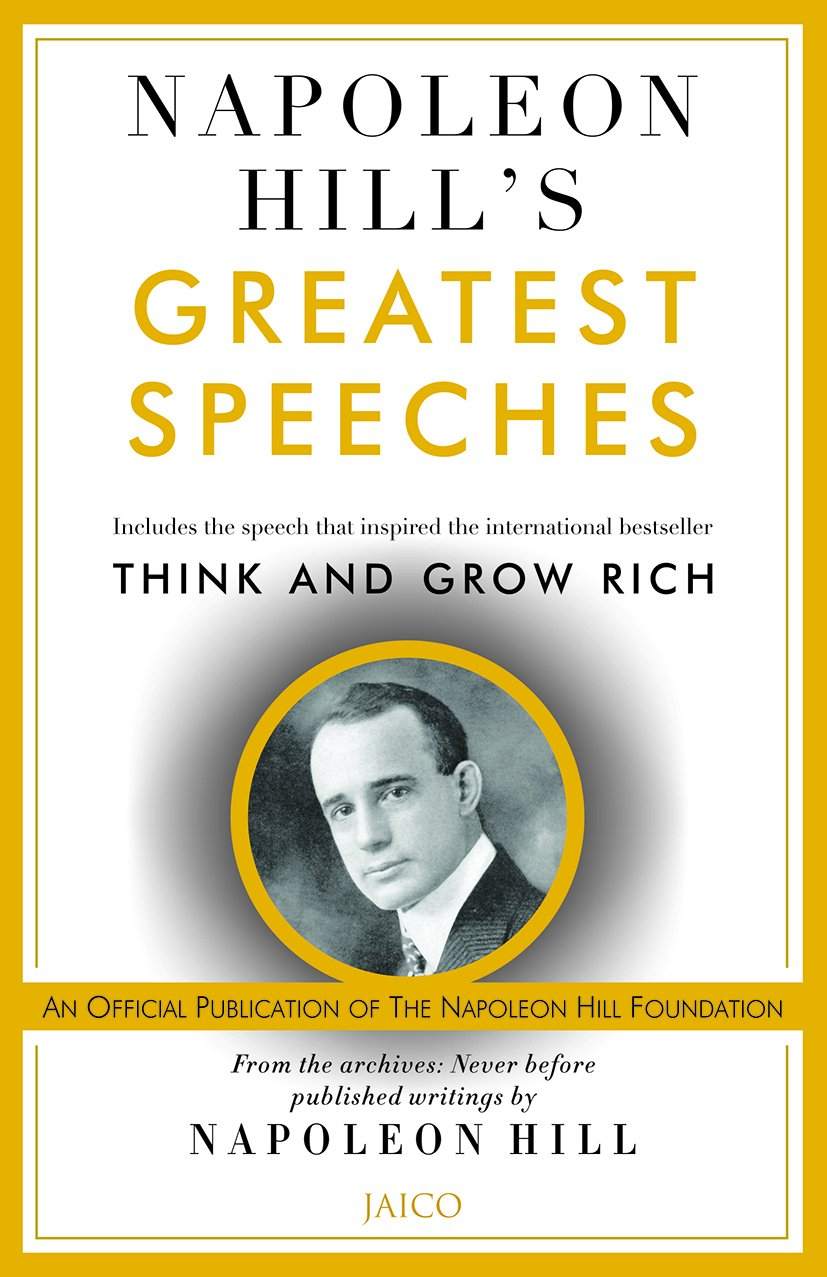 Napoleon Hill’s Greatest Speeches By Napoleon Hill 