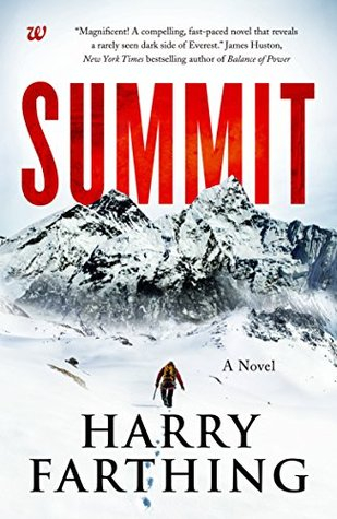 Summit: A Novel by Harry Farthing "A Novel"