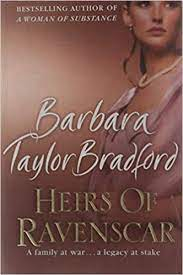 Heirs of Ravenscar by Barbara Taylor Bradford 