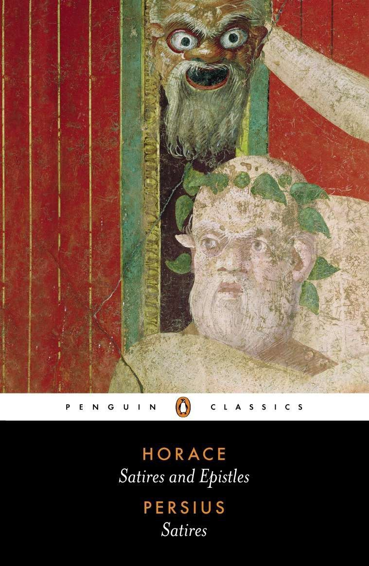 The Satires of Horace and Persius By Quintus Horatius Flaccus , Aules Persius Flaccus