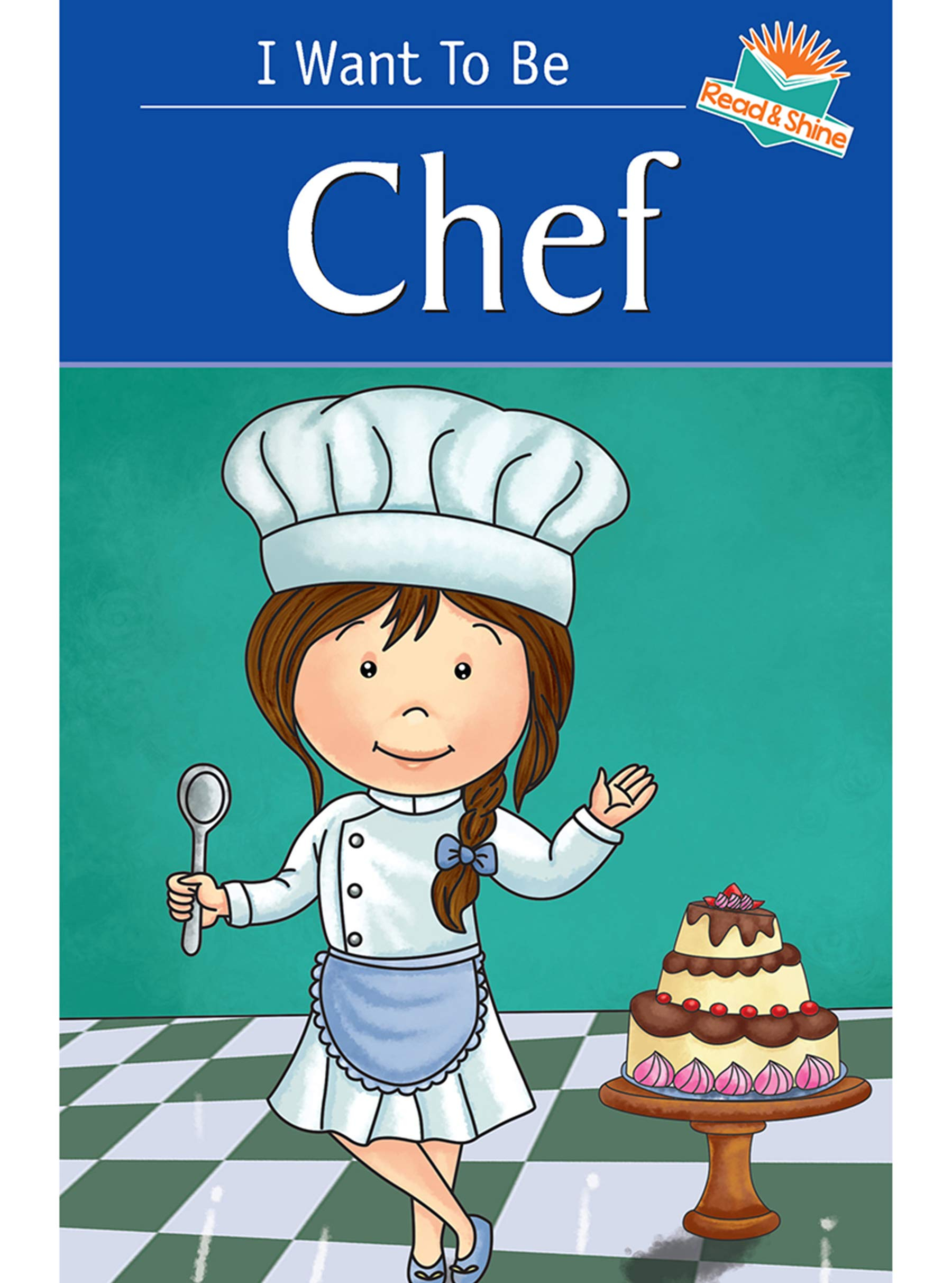 I want to be Chef - Self Reading book for 5-6 years old kids with free Audio Book by Team Pegasus