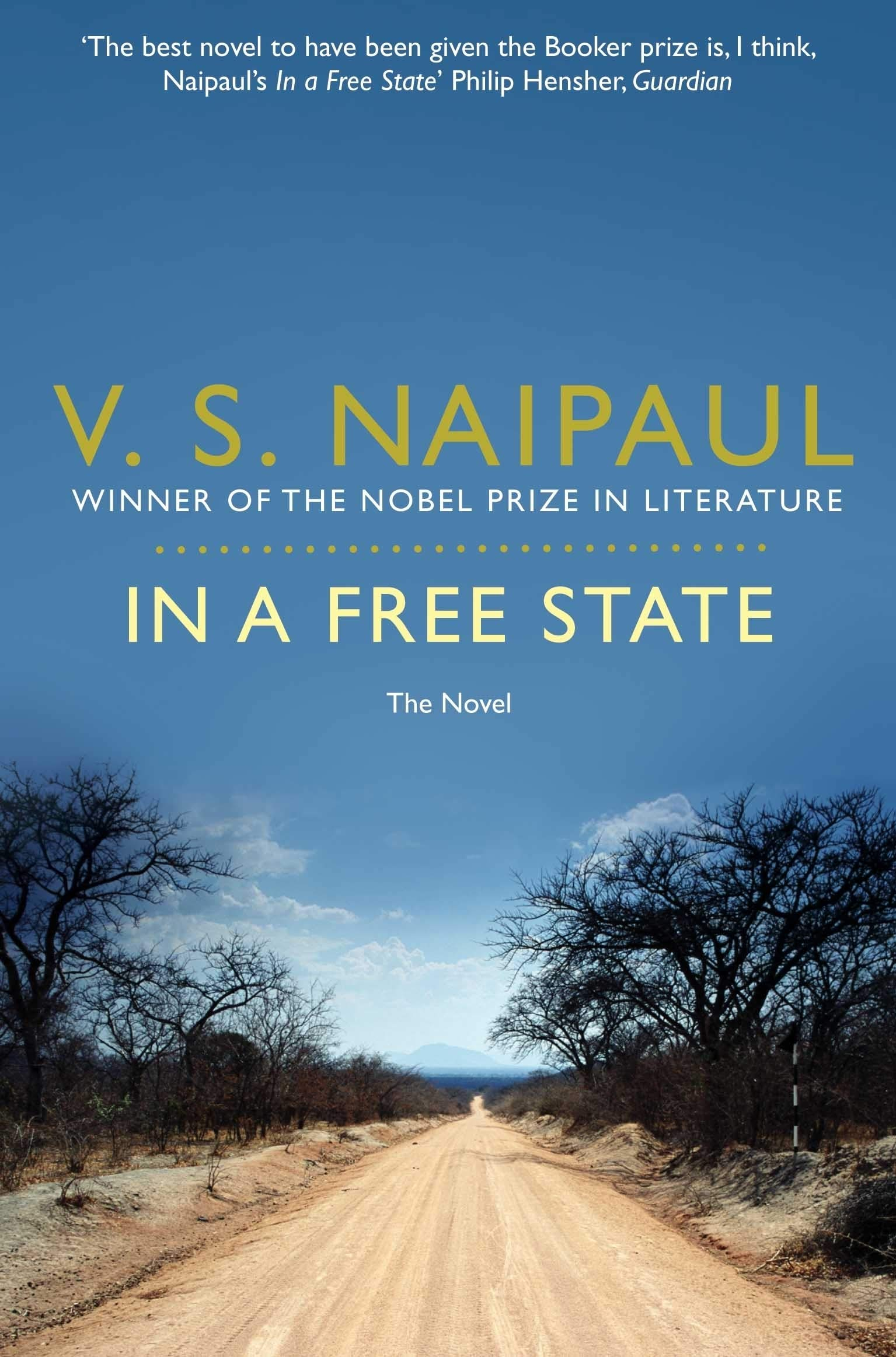In a Free State by V.S. Naipaul