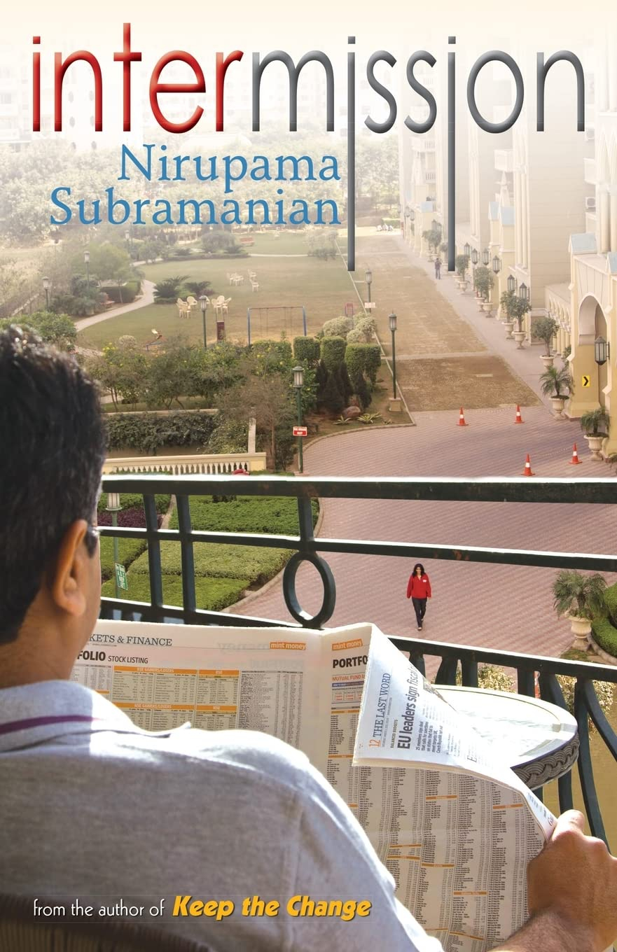 Intermission by Nirupama Subramanian