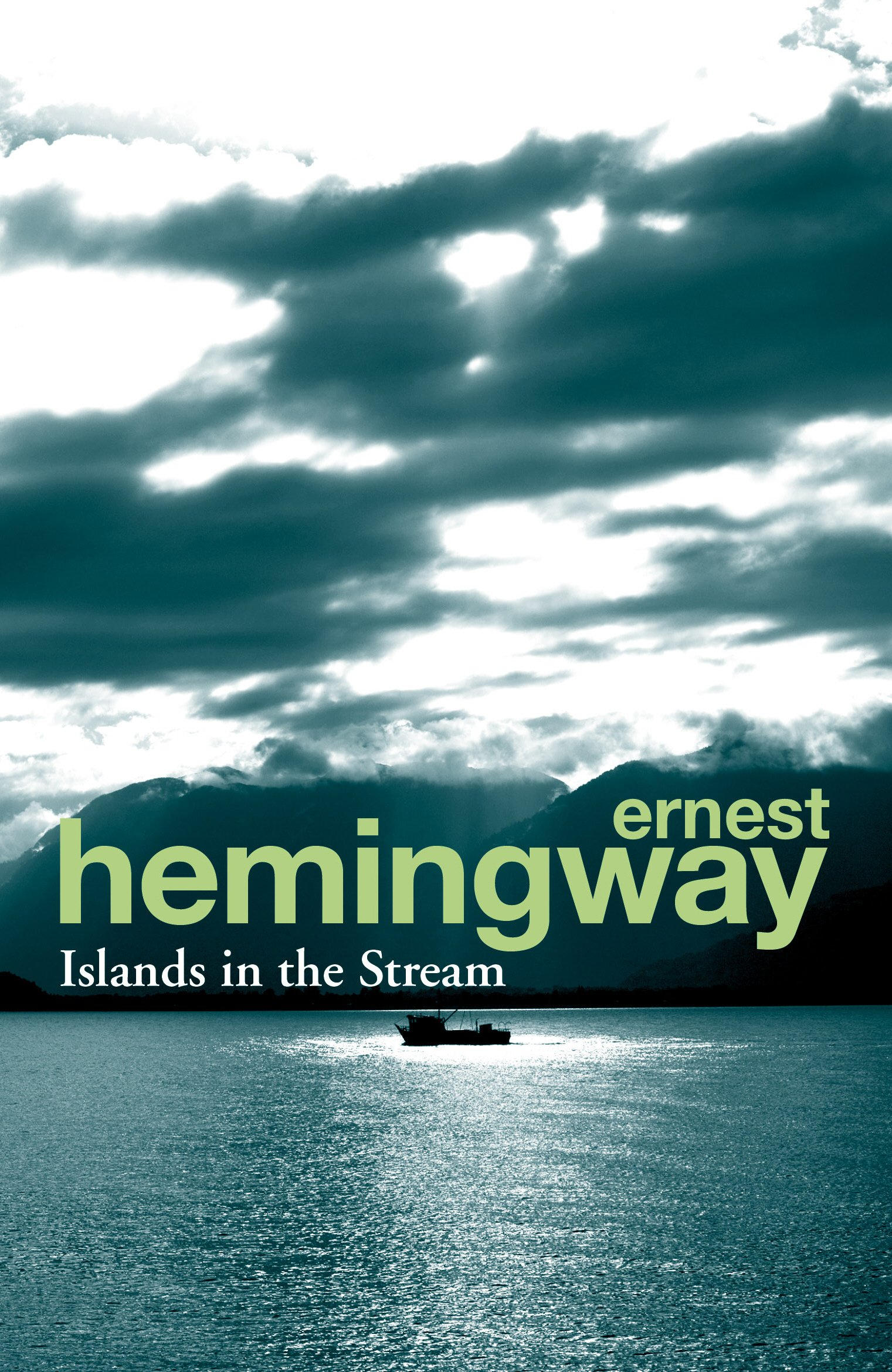 Islands in the Stream by Ernest Hemingway