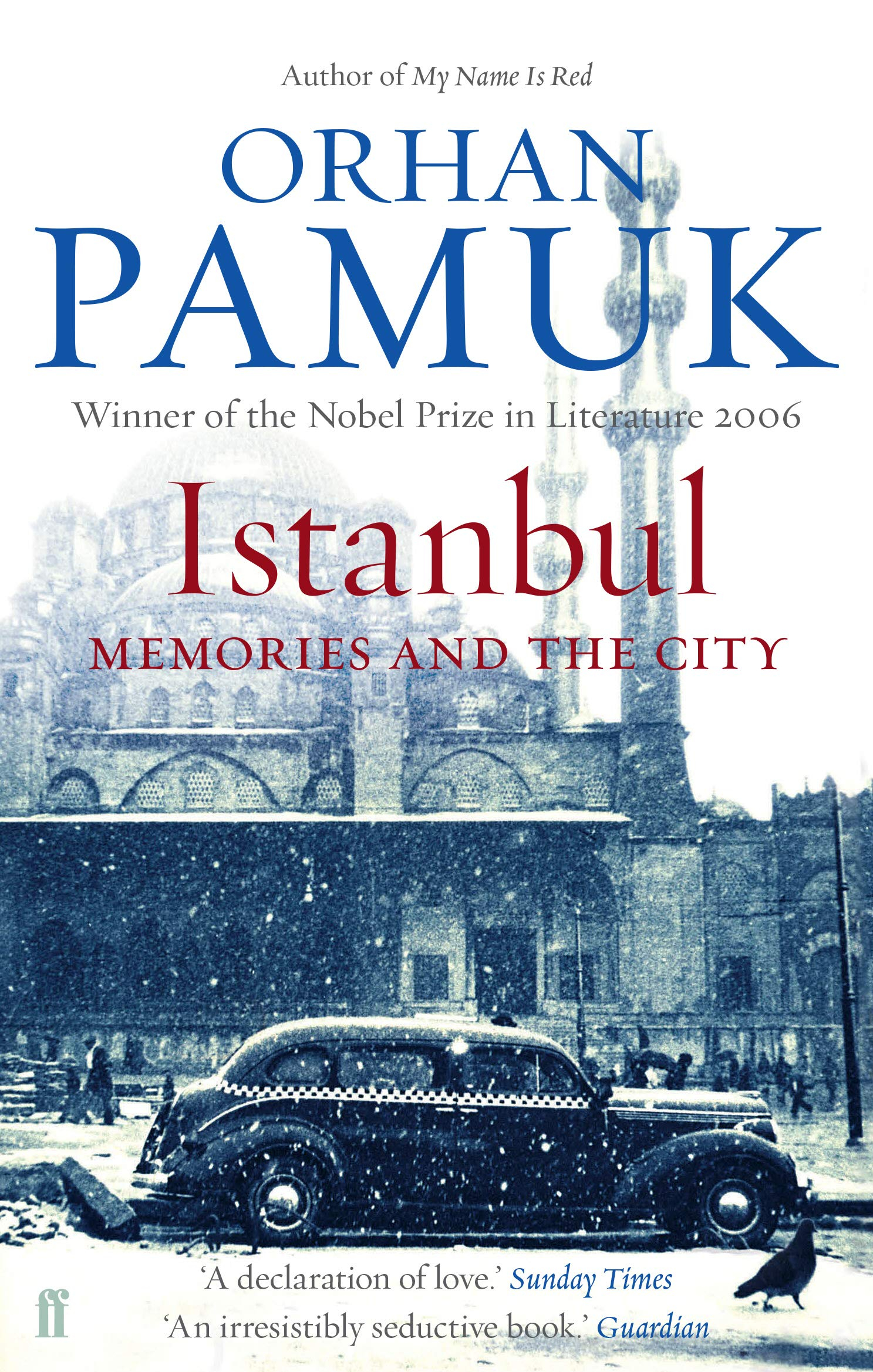 Istanbul: Memories and the City by Orhan Pamuk, Maureen Freely