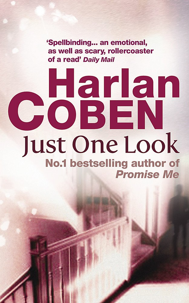 Just One Look by Harlan Coben