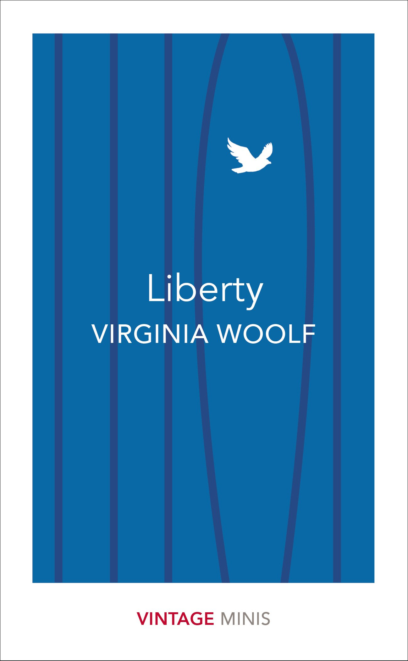 Liberty by Virginia Woolf