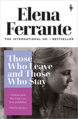 Those Who Leave and Those Who Stay: Elena Ferrarnte 