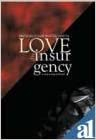 Love in the time of Insurgency by Birendra Kumar Bhattacharyya