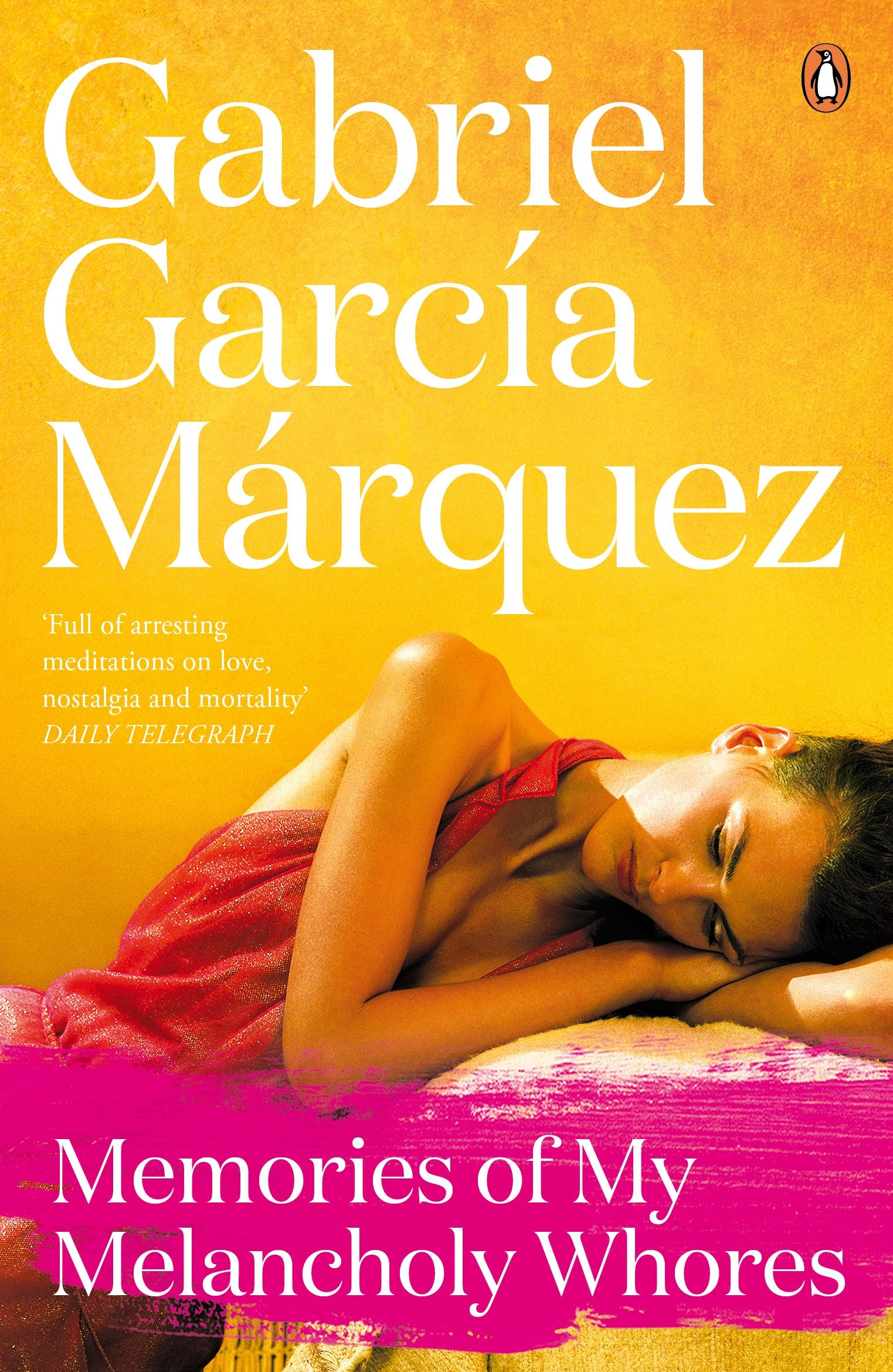 Memories of My Melancholy Whores by Gabriel García Márquez