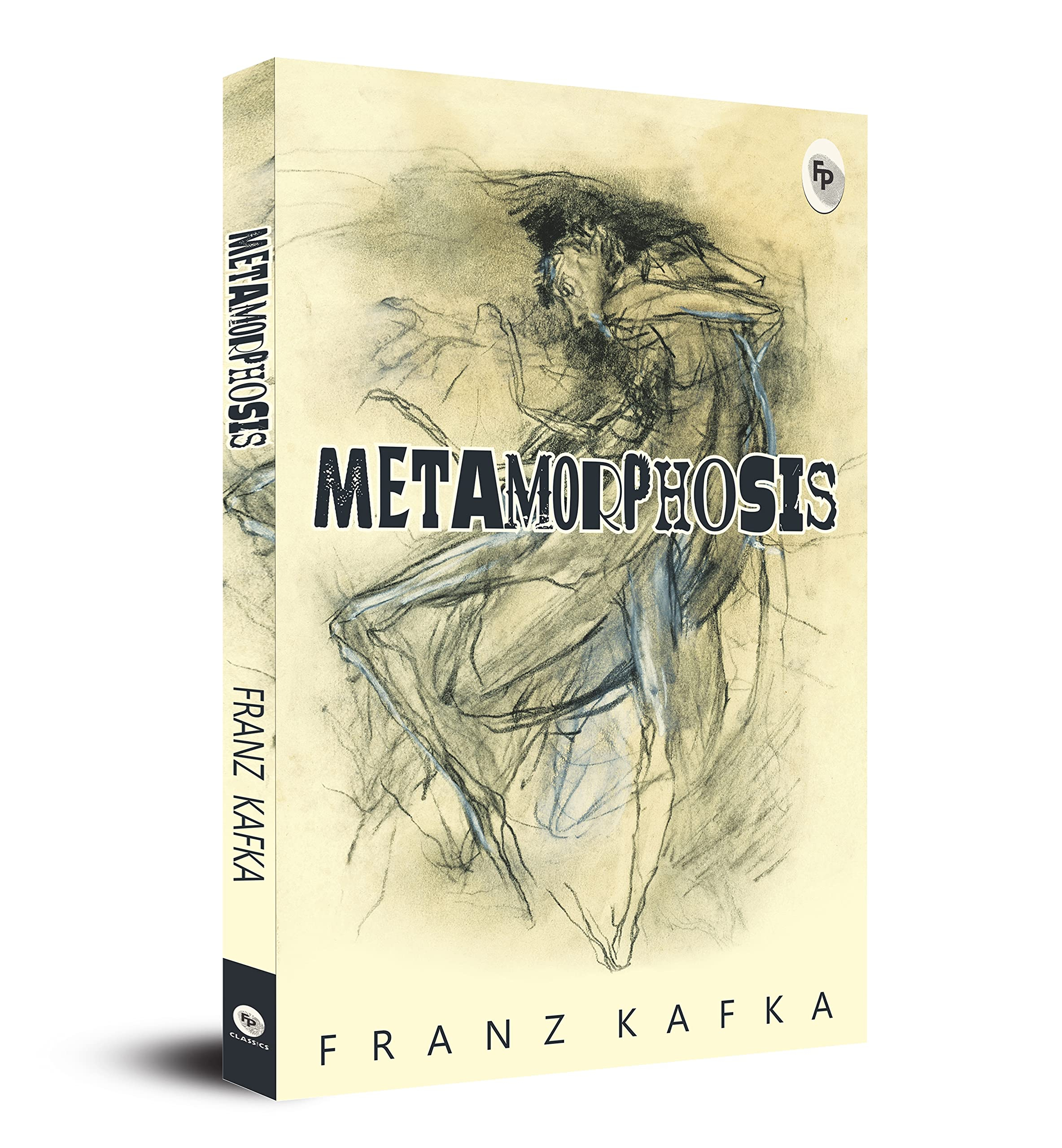 Metamorphosis By  Franz Kafka 