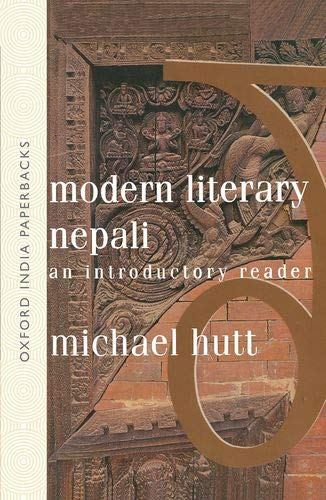 Modern Literary Nepali: An Introductory Reader by Michael James Hutt