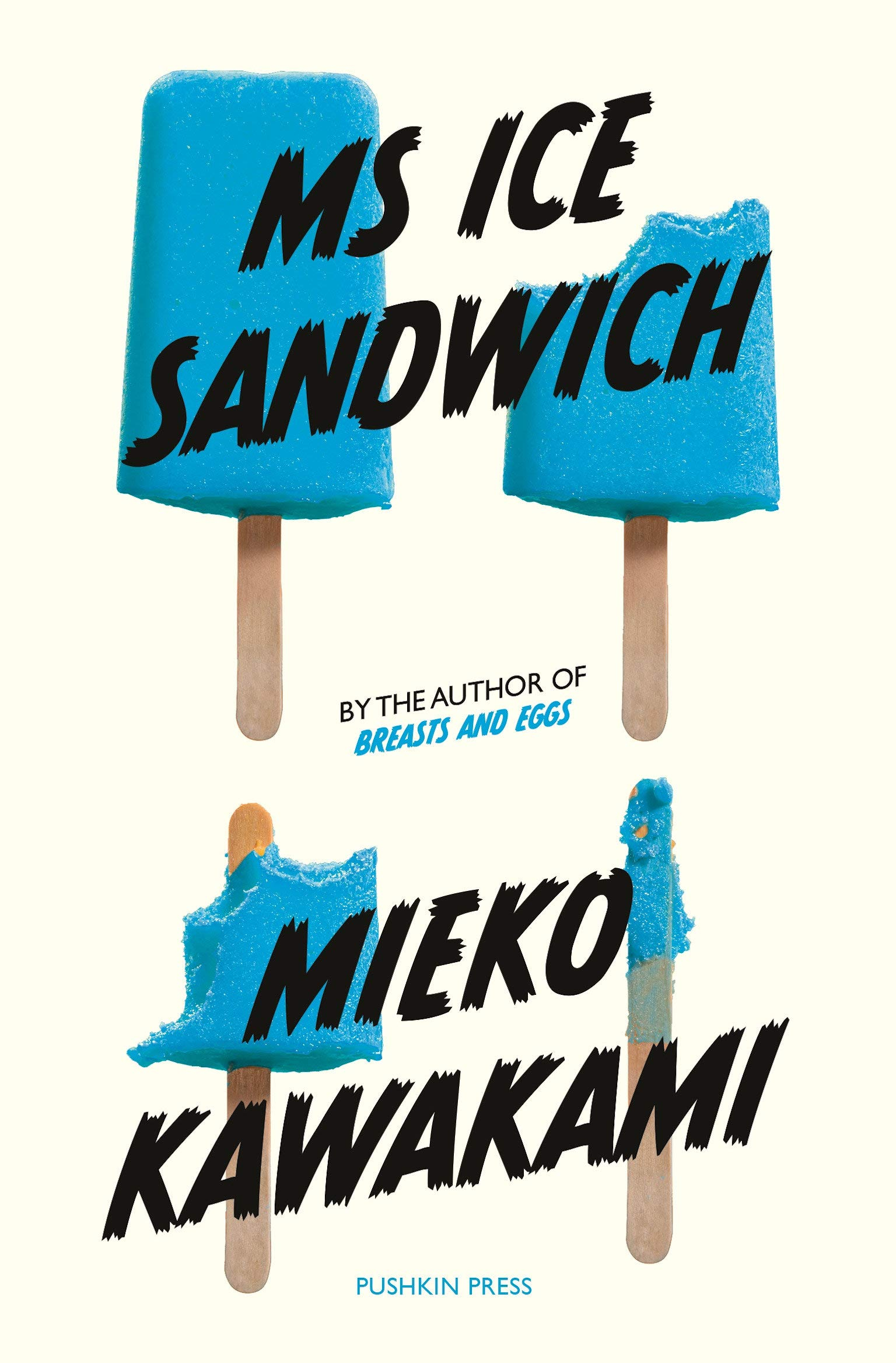 Ms Ice Sandwich by Mieko Kawakami, Louise Heal Kawai (Translator)
