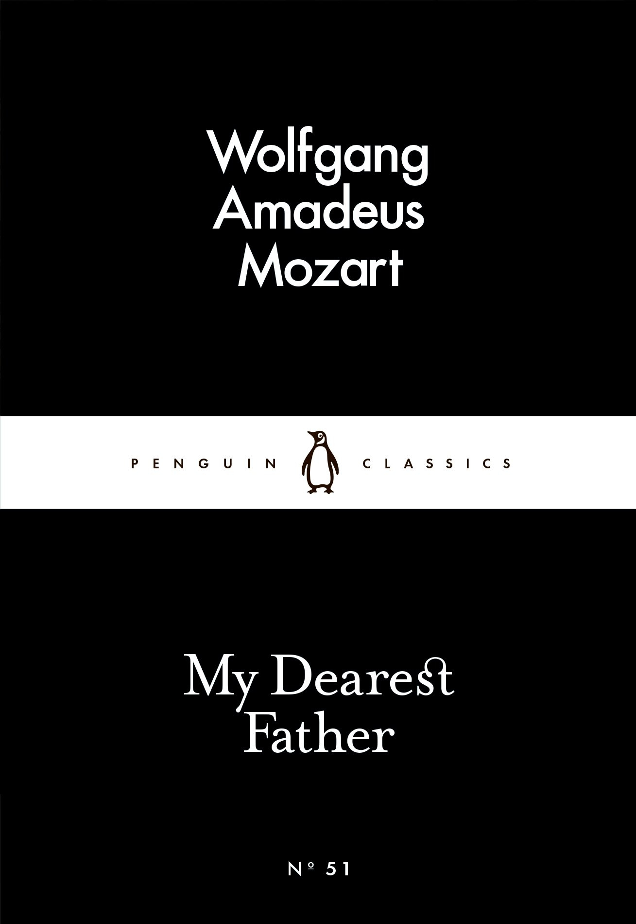 My Dearest Father By Wolfgang Amadeus Mozart