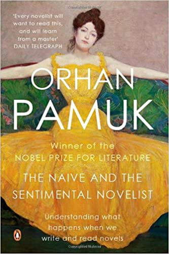 Naive & the Sentimental Nove by Orhan Pamuk