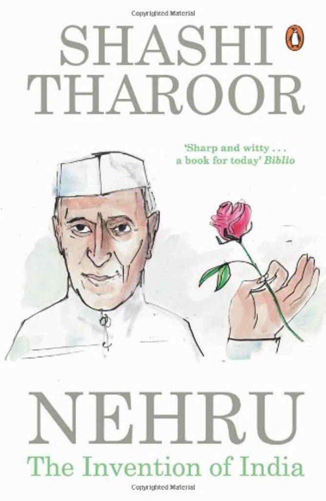 Nehru: The Invention of India by Shashi Tharoor