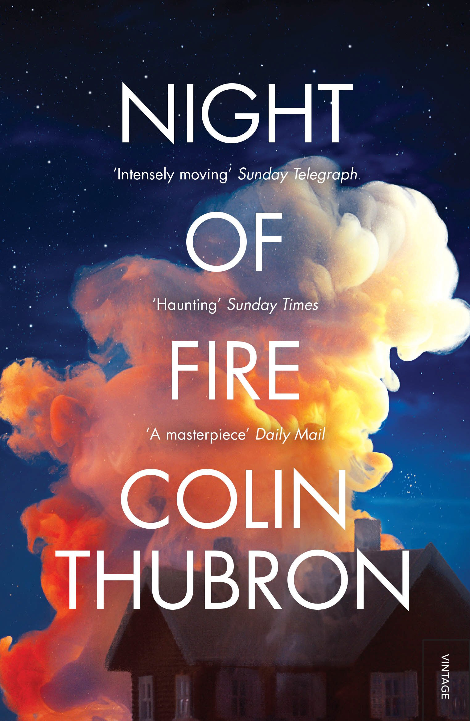 Night of Fire By Colin Thubron